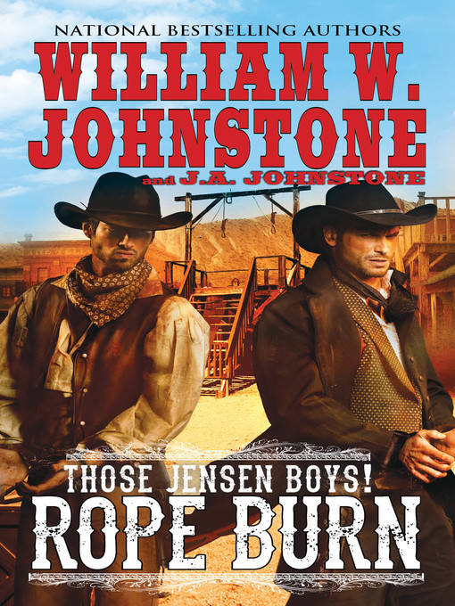 Title details for Rope Burn by William W. Johnstone - Available